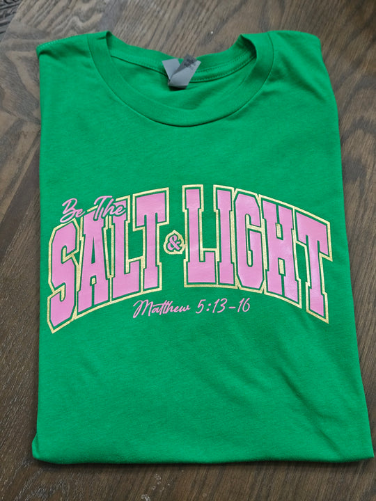 Be The Salt & Light Tee