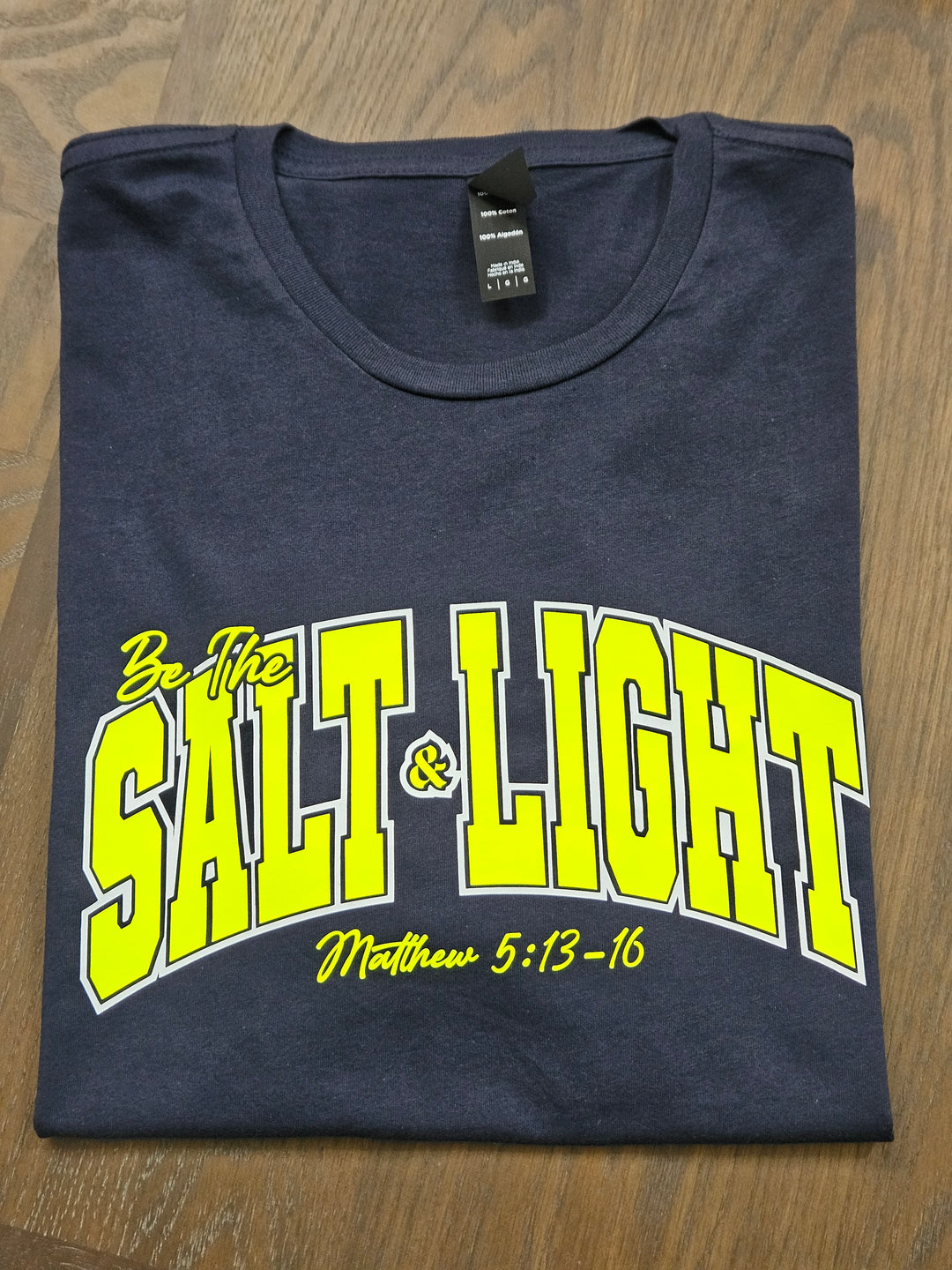 Be The Salt & Light Tee